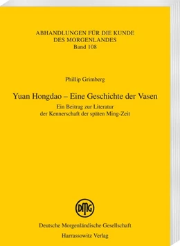 Abbildung von Grimberg | Yuan Hongdao - Eine Geschichte der Vasen | 1. Auflage | 2017 | beck-shop.de