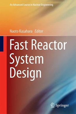 Abbildung von Kasahara | Fast Reactor System Design | 1. Auflage | 2017 | beck-shop.de