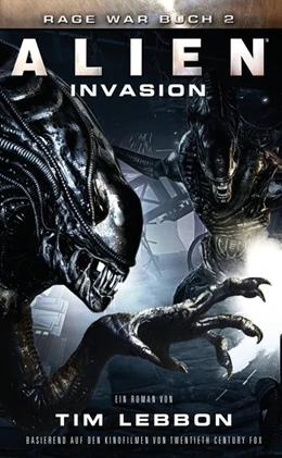 Abbildung von Lebbon | ALIEN: INVASION | 1. Auflage | 2018 | beck-shop.de