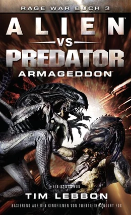 Abbildung von Lebbon | ALIEN VS PREDATOR: ARMAGEDDON | 1. Auflage | 2018 | beck-shop.de