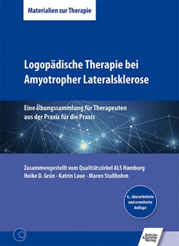 Abbildung von Grün / Laue | Logopädische Therapie bei Amyotropher Lateralsklerose | 5. Auflage | 2017 | beck-shop.de