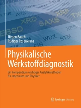 Abbildung von Bauch / Rosenkranz | Physikalische Werkstoffdiagnostik | 1. Auflage | 2017 | beck-shop.de