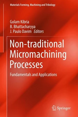 Abbildung von Kibria / Bhattacharyya | Non-traditional Micromachining Processes | 1. Auflage | 2017 | beck-shop.de