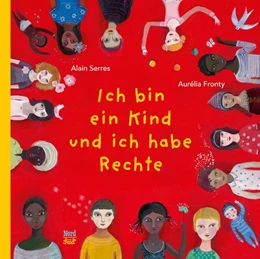 Abbildung von Serres | Ich bin ein Kind und ich habe Rechte | 1. Auflage | 2018 | beck-shop.de