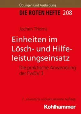 Abbildung von Thorns | Einheiten im Lösch- und Hilfeleistungseinsatz | 7. Auflage | 2017 | beck-shop.de