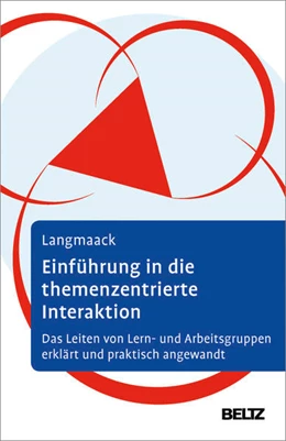 Abbildung von Langmaack | Einführung in die Themenzentrierte Interaktion (TZI) | 6. Auflage | 2017 | beck-shop.de