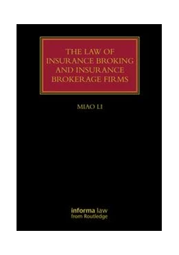 Abbildung von Li | The Law of Insurance Broking and Insurance Brokerage Firms | 1. Auflage | 2026 | beck-shop.de