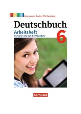 Abbildung von Fingerhut / Schurf | Deutschbuch Gymnasium - Baden-Württemberg - Bildungsplan 2016 - Band 6: 10. Schuljahr | 1. Auflage | 2017 | beck-shop.de