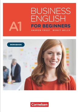 Abbildung von Frost / Welch | Business English for Beginners - New Edition - A1 | 1. Auflage | 2018 | beck-shop.de