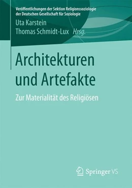 Abbildung von Karstein / Schmidt-Lux | Architekturen und Artefakte | 1. Auflage | 2017 | beck-shop.de