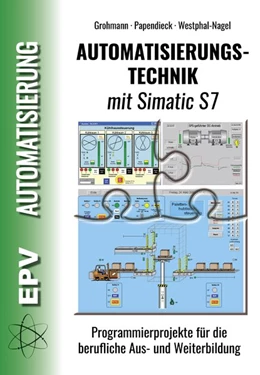 Abbildung von Grohmann / Papendieck | Automatisierungstechnik mit Simatic S7 | 5. Auflage | 2017 | beck-shop.de