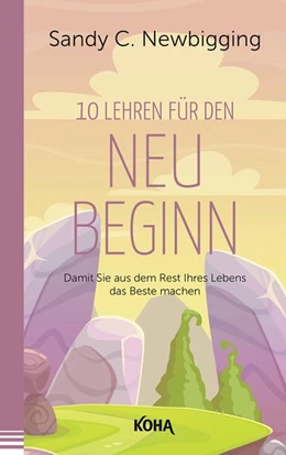 Abbildung von Newbigging | Zehn Lehren für den Neubeginn | 1. Auflage | 2017 | beck-shop.de