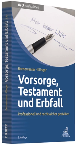 Abbildung von Bornewasser / Klinger | Vorsorge, Testament und Erbfall | 3. Auflage | 2017 | beck-shop.de