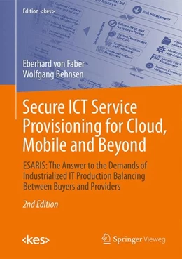 Abbildung von Faber / Behnsen | Secure ICT Service Provisioning for Cloud, Mobile and Beyond | 2. Auflage | 2017 | beck-shop.de