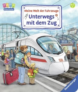 Abbildung von Gernhäuser | Meine Welt der Fahrzeuge: Unterwegs mit dem Zug | 1. Auflage | 2017 | beck-shop.de