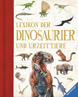 Abbildung von Lexikon der Dinosaurier und Urzeittiere | 1. Auflage | 2017 | beck-shop.de