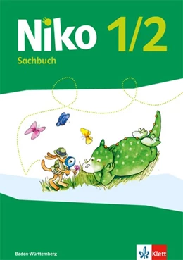 Abbildung von Niko. Schülerbuch. Sachunterricht. 1.-2. Schuljahr. Ausgabe Baden-Württemberg ab 2017 | 1. Auflage | 2017 | beck-shop.de