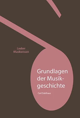 Abbildung von Dahlhaus | Grundlagen der Musikgeschichte | 1. Auflage | 2016 | beck-shop.de