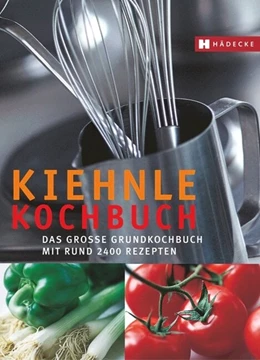 Abbildung von Kiehnle / Graff | Kiehnle Kochbuch | 3. Auflage | 2024 | beck-shop.de