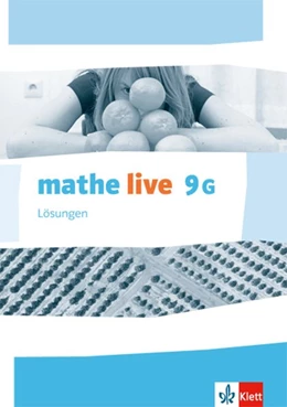 Abbildung von mathe live. Lösungen 9 (G-Kurs). Ausgabe N, W und S ab 2014 | 1. Auflage | 2017 | beck-shop.de