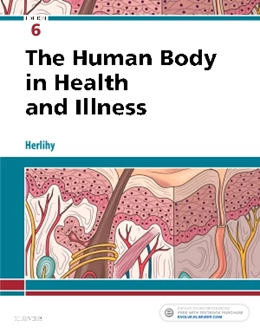 Abbildung von Herlihy | The Human Body in Health and Illness | 6. Auflage | 2018 | beck-shop.de