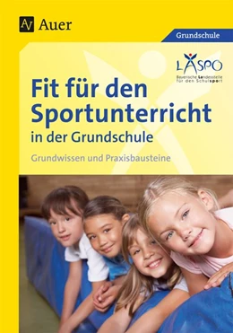 Abbildung von Laspo | Fit für den Sportunterricht in der Grundschule | 9. Auflage | 2017 | beck-shop.de