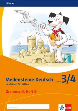 Abbildung von Meilensteine. Deutsch in kleinen Schritten. Grammatik Heft B. Klasse 3/4. Ausgabe ab 2017 | 1. Auflage | 2017 | beck-shop.de