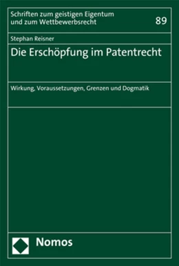 Abbildung von Reisner | Die Erschöpfung im Patentrecht | 1. Auflage | 2017 | beck-shop.de