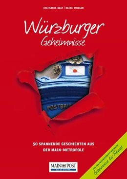 Abbildung von Bast / Thissen | Würzburger Geheimnisse | 1. Auflage | 2014 | beck-shop.de