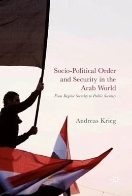 Abbildung von Krieg | Socio-Political Order and Security in the Arab World | 1. Auflage | 2017 | beck-shop.de