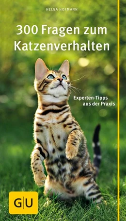 Abbildung von Hofmann | 300 Fragen zum Katzenverhalten | 1. Auflage | 2016 | beck-shop.de