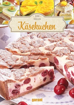 Abbildung von 100 Ideen Käsekuchen | 1. Auflage | 2017 | beck-shop.de