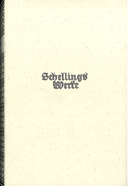 Abbildung von Schröter, Manfred | Schelling Werke 2. Hauptband: Schriften zur Naturphilosophie (1799-1801) | 4. Auflage | 1978 | beck-shop.de