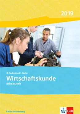 Abbildung von Wirtschaftskunde. Arbeitsheft. Ausgabe Baden-Württemberg 2017 | 1. Auflage | 2017 | beck-shop.de