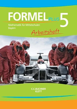 Abbildung von Formel PLUS. Arbeitsheft Klasse 5. Ausgabe Bayern Mittelschule ab 2017 | 1. Auflage | 2017 | beck-shop.de