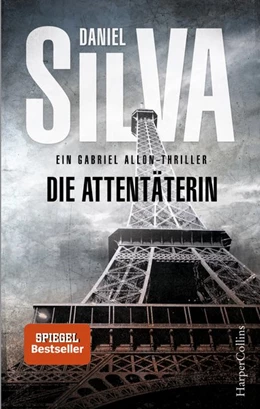 Abbildung von Silva | Die Attentäterin | 1. Auflage | 2017 | beck-shop.de