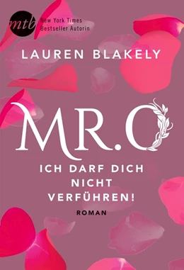 Abbildung von Blakely | Mr. O - Ich darf dich nicht verführen! | 1. Auflage | 2018 | beck-shop.de