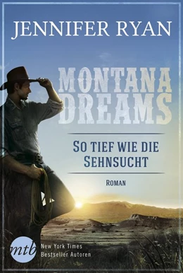 Abbildung von Ryan | Montana Dreams - So tief wie die Sehnsucht | 1. Auflage | 2018 | beck-shop.de