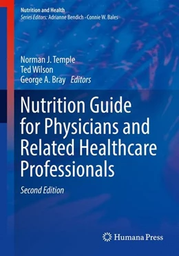 Abbildung von Temple / Wilson | Nutrition Guide for Physicians and Related Healthcare Professionals | 2. Auflage | 2017 | beck-shop.de