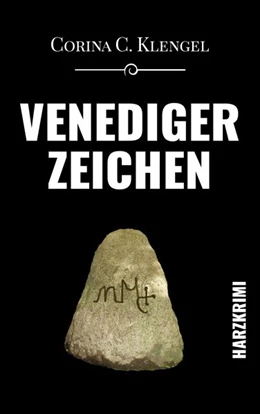 Abbildung von Klengel | Venedigerzeichen | 1. Auflage | 2017 | beck-shop.de