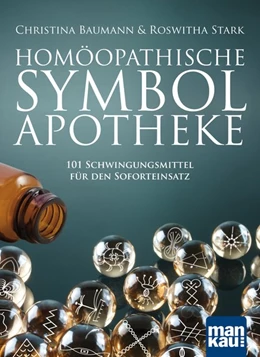 Abbildung von Baumann / Stark | Homöopathische Symbolapotheke | 1. Auflage | 2017 | beck-shop.de