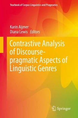 Abbildung von Aijmer / Lewis | Contrastive Analysis of Discourse-pragmatic Aspects of Linguistic Genres | 1. Auflage | 2017 | beck-shop.de