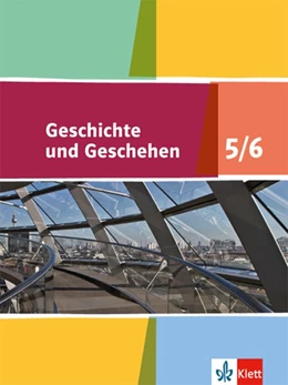 Abbildung von Geschichte und Geschehen. Schülerbuch 5./6. Klasse 9/10. Neue Ausgabe für Niedersachsen und Bremen | 1. Auflage | 2017 | beck-shop.de