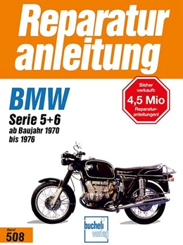 Abbildung von BMW R 50/5, 60/5, 75/5, 60/6, 75/6, 90/6, 90S, Serie 5 + 6 | 1. Auflage | 2017 | beck-shop.de