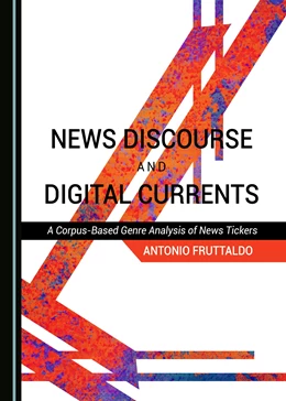 Abbildung von Fruttaldo | News Discourse and Digital Currents | 1. Auflage | 2017 | beck-shop.de