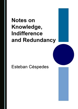 Abbildung von Céspedes | Notes on Knowledge, Indifference and Redundancy | 1. Auflage | 2017 | beck-shop.de