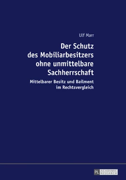 Abbildung von Marr | Der Schutz des Mobiliarbesitzers ohne unmittelbare Sachherrschaft | 1. Auflage | 2017 | beck-shop.de