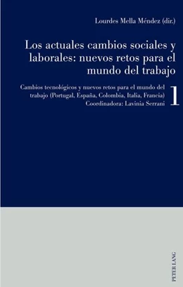 Abbildung von Serrani / Mella Méndez | Los actuales cambios sociales y laborales: nuevos retos para el mundo del trabajo | 1. Auflage | 2017 | beck-shop.de