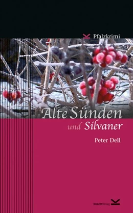 Abbildung von Dell / Radke | Alte Sünden und Silvaner | 1. Auflage | 2017 | beck-shop.de