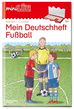 Abbildung von miniLÜK Mein Deutschheft Fußball 3. Klasse | 1. Auflage | 2017 | beck-shop.de